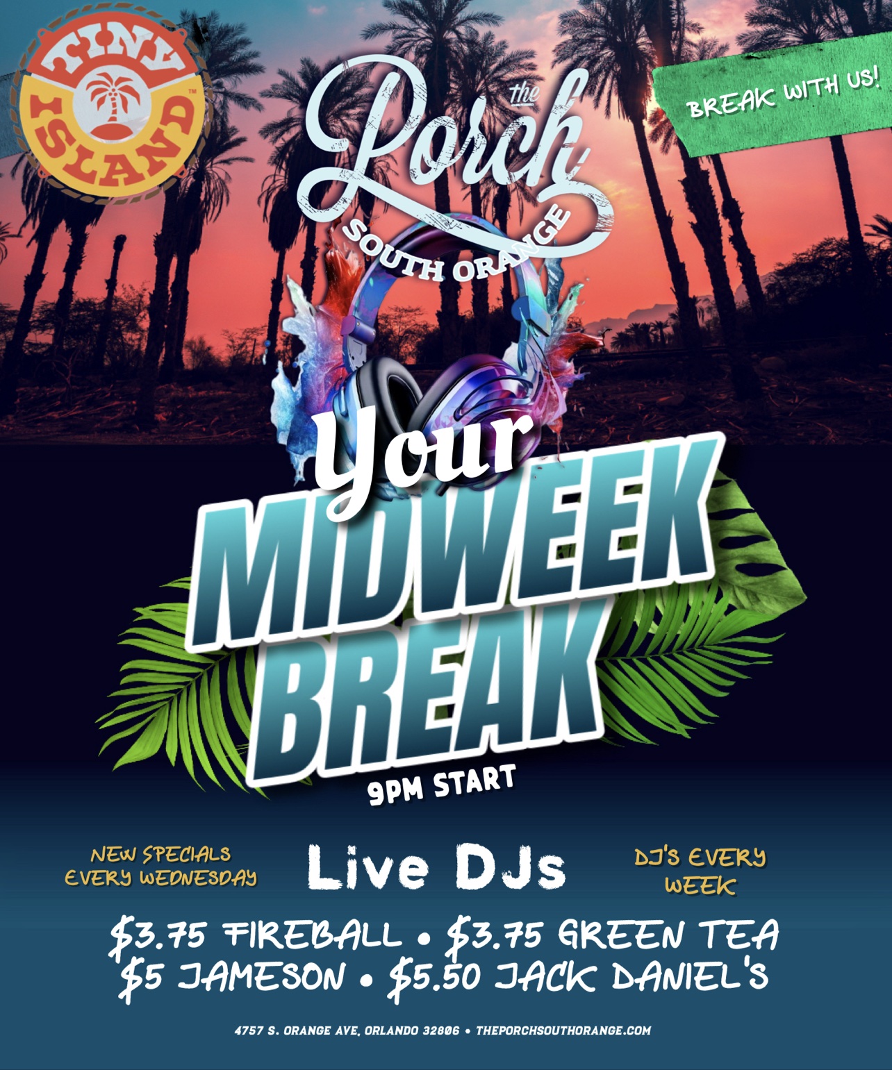 Midweek Break with live DJs at The Porch South Orange